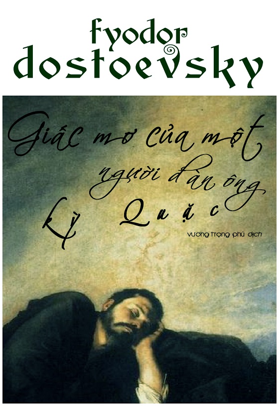 giac-mo-cua-mot-nguoi-dan-ong-ky-quac-fyodor-dostoevsky