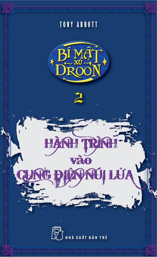 hanh-trinh-vao-cung-dien-nui-lua-tony-abbott
