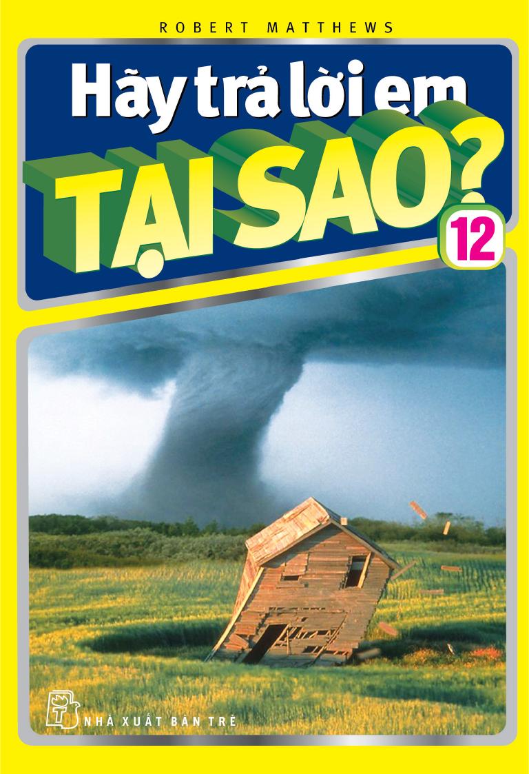 hay-tra-loi-em-tai-sao_-tap-12-robert-matthews