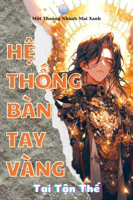 he-thong-ban-tay-vang-tai-tan-the-mot-thoang-nhanh-mai-xanh