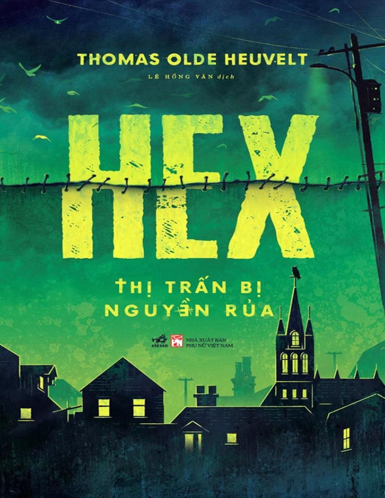 hex-thi-tran-bi-nguyen-rua-thomas-olde-heuvelt-le-hong-van-dich
