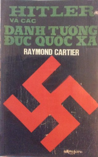 hitler-va-cac-danh-tuong-duc-quoc-xa-raymond-carter