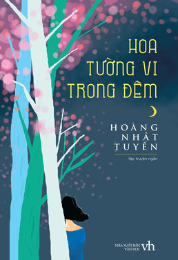 hoa-tuong-vi-trong-dem-hoang-nhat-tuyen