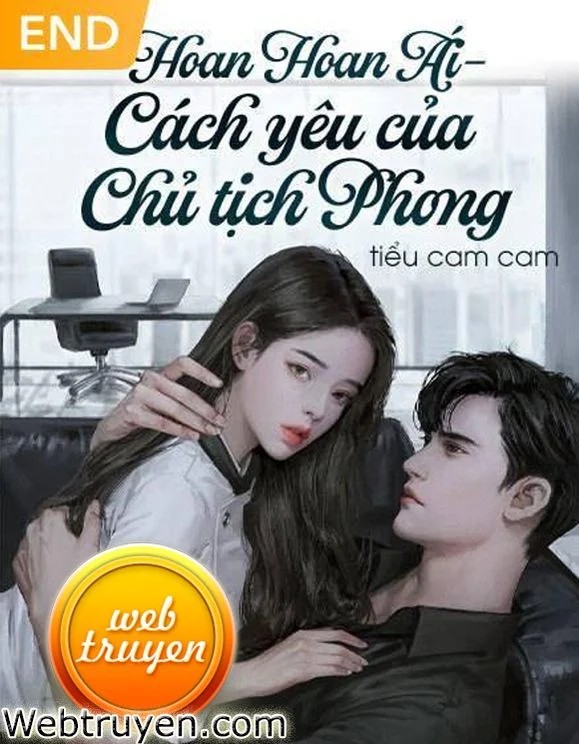 hoan-hoan-ai-cach-yeu-cua-chu-tich-phong-tieu-cam-cam