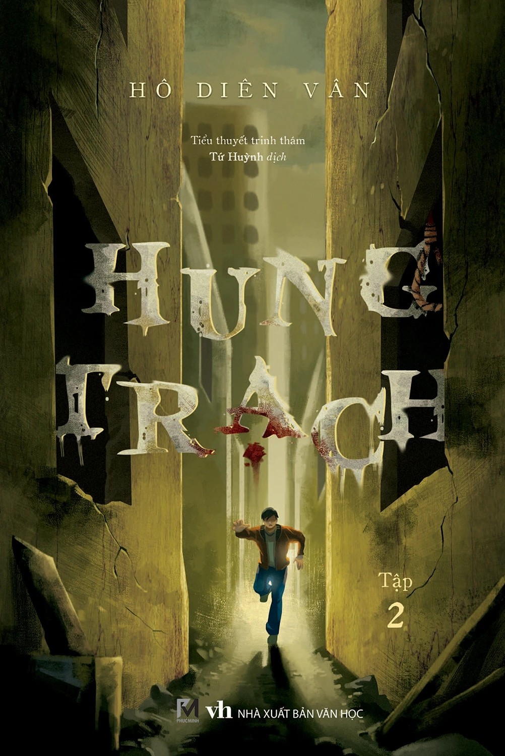 hung-trach-tap-2-ho-dien-van-tu-huynh-dich