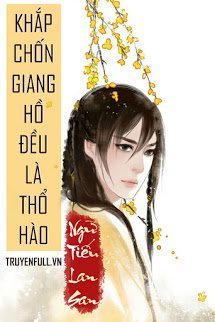 khap-chon-giang-ho-deu-la-tho-hao