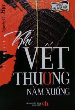 khi-vet-thuong-nam-xuong-nguyen-van-hoc