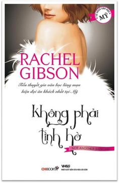khong-phai-tinh-ho-rachel-gibson
