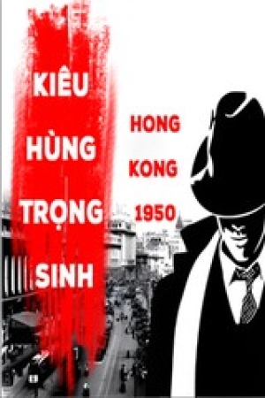 kieu-hung-trong-sinh-hongkong-1950-nhao-nhao-bat-ai-nhao
