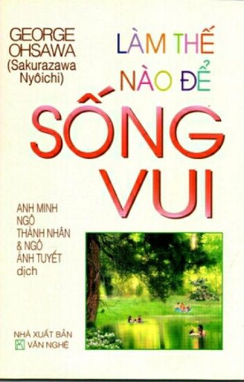 lam-the-nao-de-song-vui