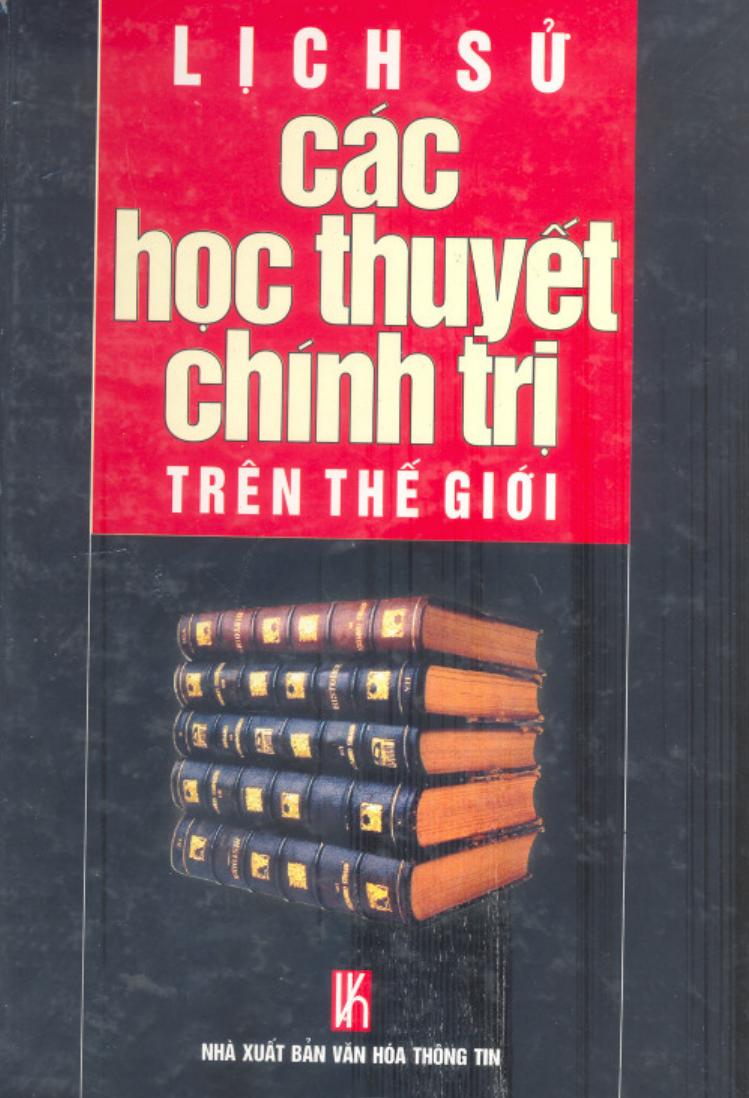 lich-su-cac-hoc-thuyet-chinh-tri-tren-the-gioi-nhieu-tac-gia