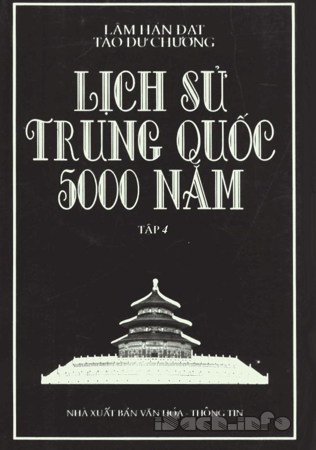 lich-su-trung-quoc-5000-nam-tap-4-lam-han-dat-tao-du-chuong