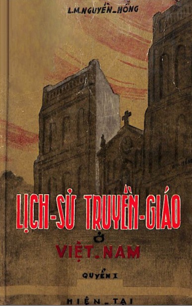 lich-su-truyen-giao-o-viet-nam-tap-1-linh-muc-nguyen-hong