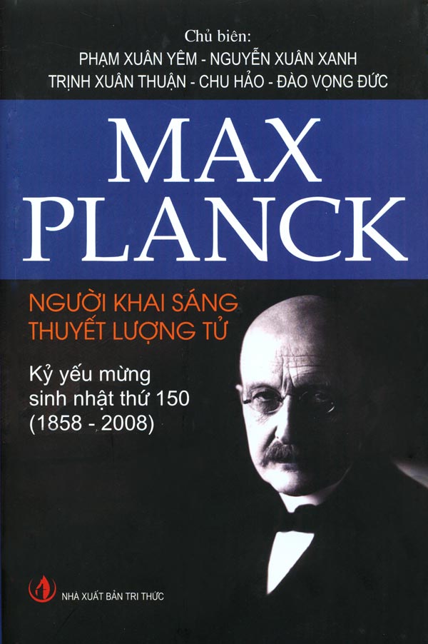 max-planck-nguoi-khai-sang-thuyet-luong-tu-nhieu-tac-gia