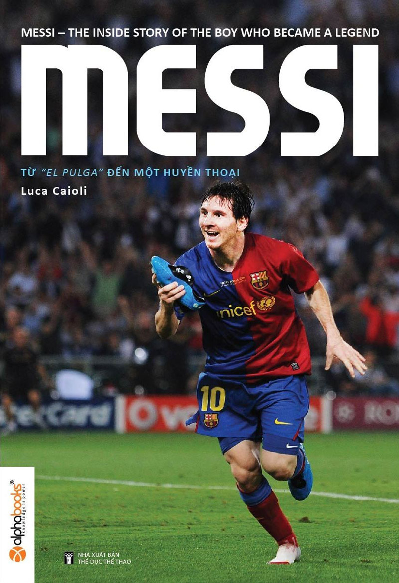messi-tu-el-pulga-den-mot-huyen-thoai