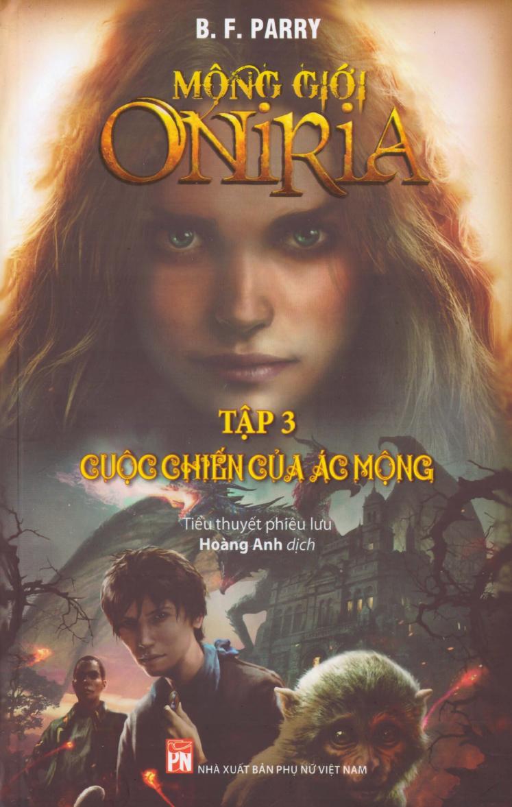 mong-gioi-oniria-3-cuoc-chien-cua-ac-mong-b-f-parry-hoang-anh-dich