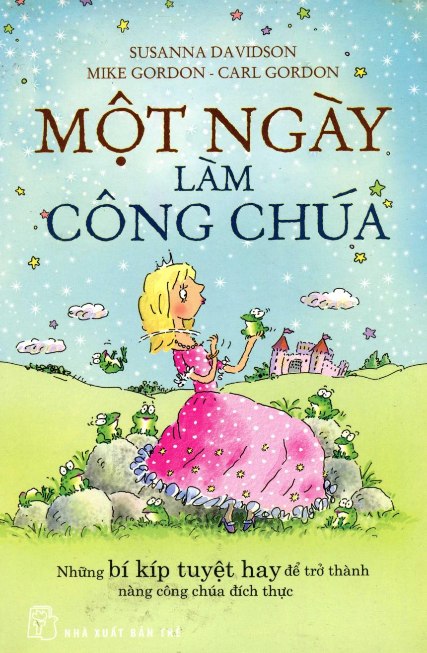 mot-ngay-lam-cong-chua-susanna-davidson-mike-gordon-carl-gordon