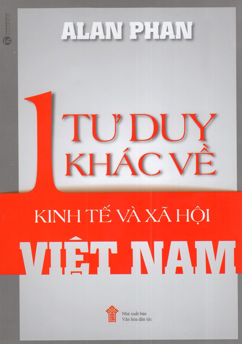 mot-tu-duy-khac-ve-kinh-te-va-xa-hoi-viet-nam-alan-phan