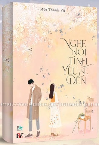 nghe-noi-tinh-yeu-se-den-moc-thanh-vu