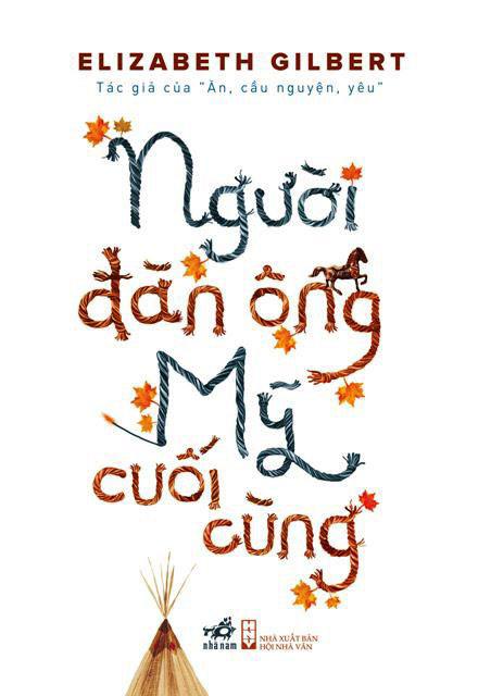 nguoi-dan-ong-my-cuoi-cung-elizabeth-gilbert