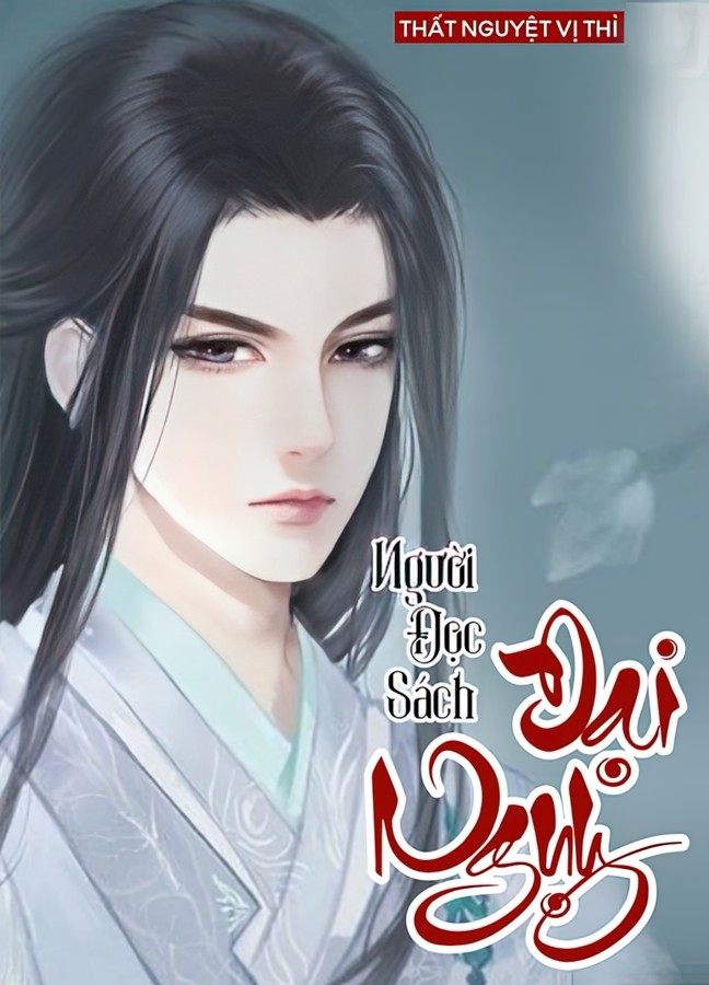 nguoi-doc-sach-dai-nguy-that-nguyet-vi-thi