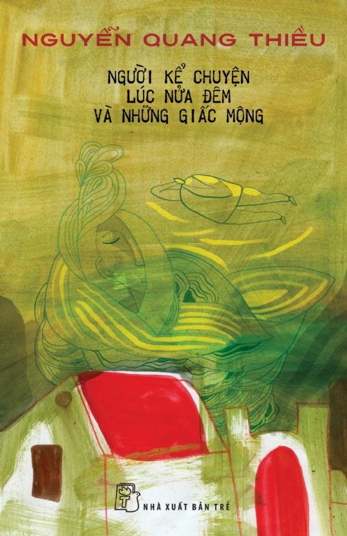 nguoi-ke-chuyen-luc-nua-dem-va-nhung-giac-mong-nguyen-quang-thieu