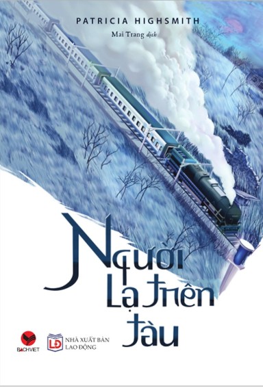 nguoi-la-tren-tau-patricia-highsmith