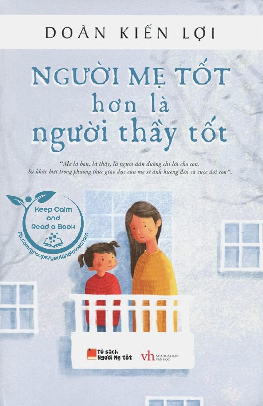 nguoi-me-tot-hon-la-nguoi-thay-tot-doan-kien-loi