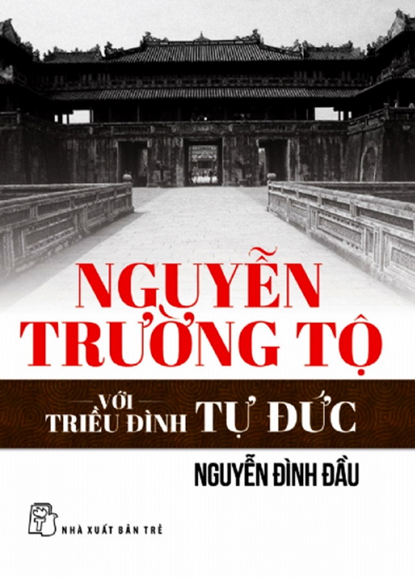nguyen-truong-to-voi-trieu-dinh-tu-duc-nguyen-dinh-dau