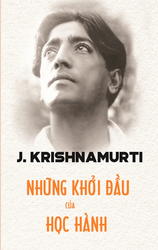 nhung-khoi-dau-cua-hoc-hanh-jiddu-krishnamurti