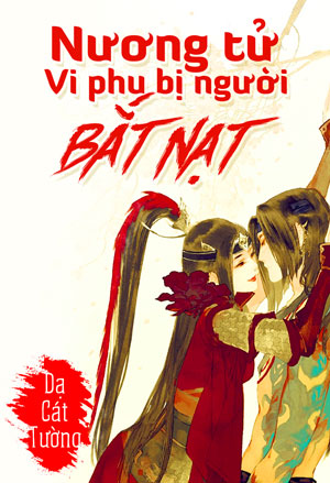 nuong-tu-vi-phu-bi-nguoi-bat-nat-da-cat-tuong