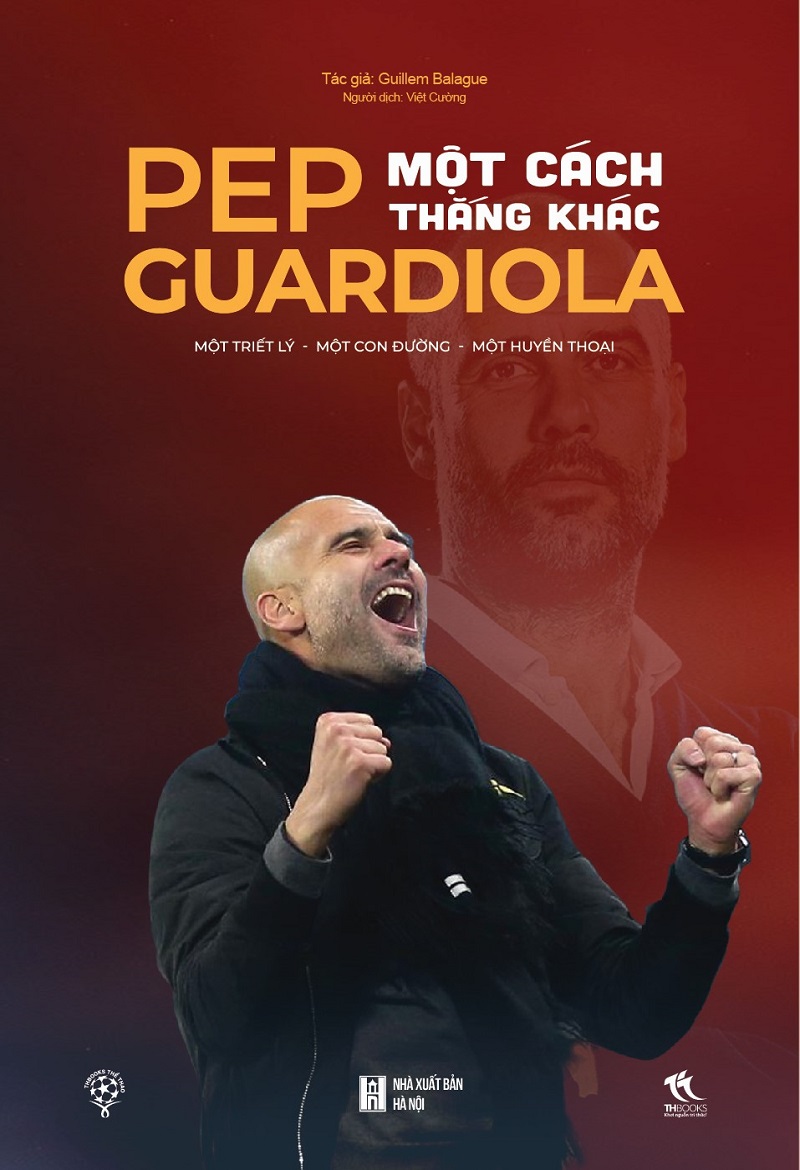 pep-guardiola-mot-cach-thang-khac-guillem-balague