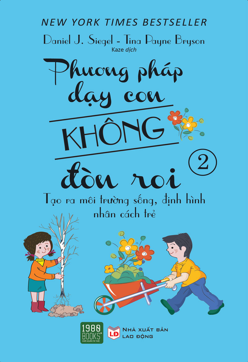phuong-phap-day-con-khong-don-roi-tap-2-tina-payne-bryson-daniel-j-siegel