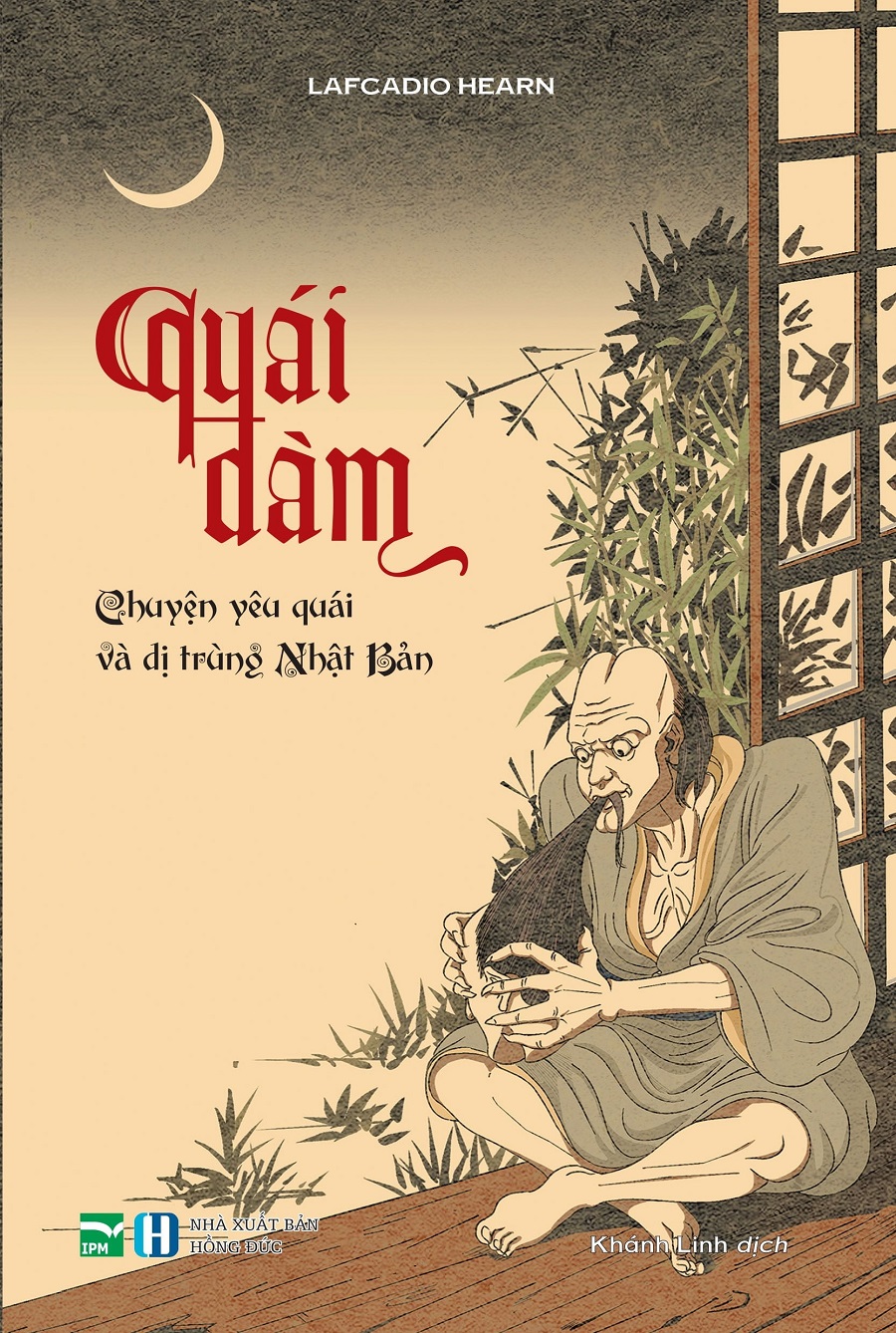quai-dam_-chuyen-yeu-quai-va-di-trung-nhat-ban-lafcadio-hearn-26-khanh-linh-dich