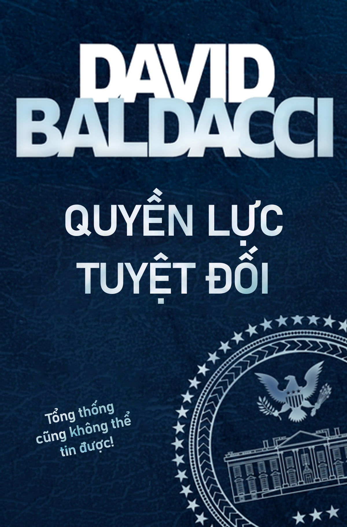 quyen-luc-tuyet-doi-david-baldacci-do-tuan-anh-dich