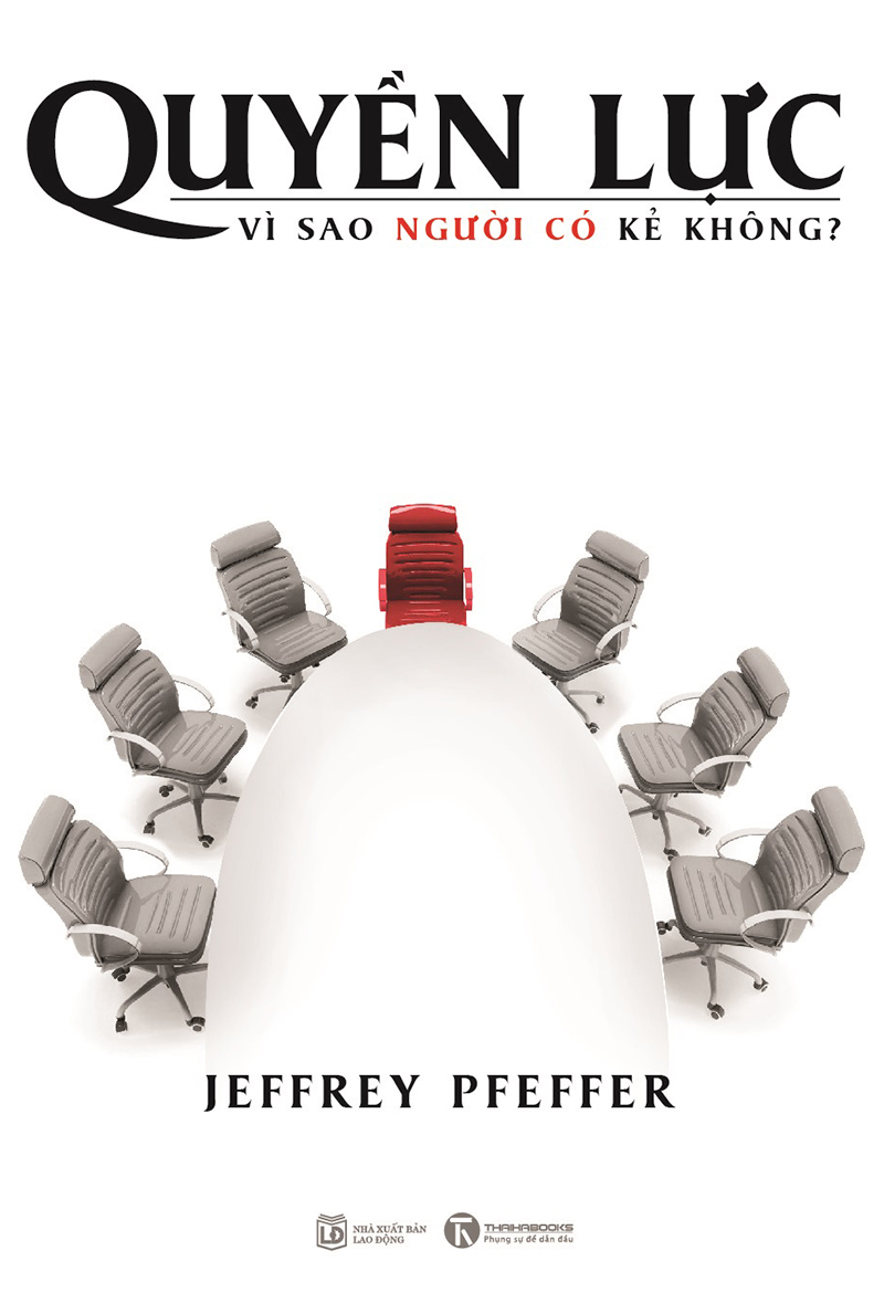 quyen-luc-vi-sao-nguoi-co-ke-khong_-jeffrey-pfeffer