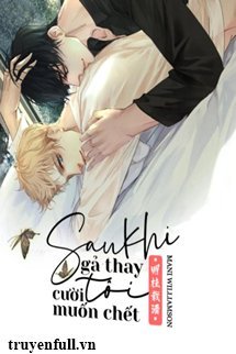 sau-khi-ga-thay-toi-cuoi-muon-chet-minh-que-tai-tuu