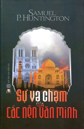 su-va-cham-giua-cac-nen-van-minh-va-su-tai-lap-trat-tu-the-gioi-samuel-p-huntington