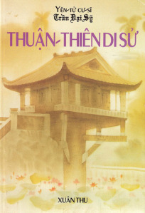 thuan-thien-di-su-yen-tu-cu-si-tran-dai-sy