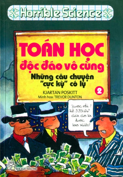 toan-hoc-doc-dao-vo-cung-nhung-cau-chuyen-cuc-ky-co-ly