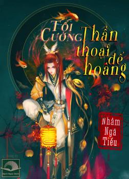 toi-cuong-than-thoai-de-hoang-nham-nga-tieu