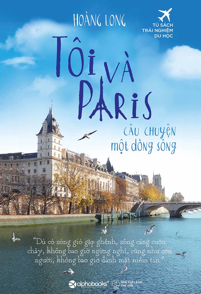 toi-va-paris-cau-chuyen-mot-dong-song-hoang-long