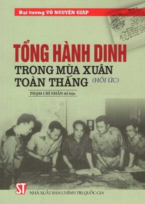 tong-hanh-dinh-trong-mua-xuan-toan-thang-dai-tuong-vo-nguyen-giap