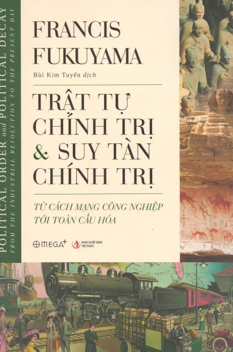 trat-tu-chinh-tri-va-suy-tan-chinh-tri-francis-fukuyama