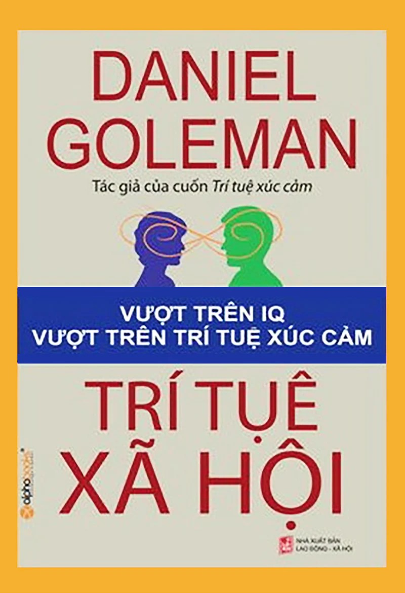 tri-tue-xa-hoi-vuot-tren-iq-vuot-tren-tri-tue-xuc-cam-daniel-goleman