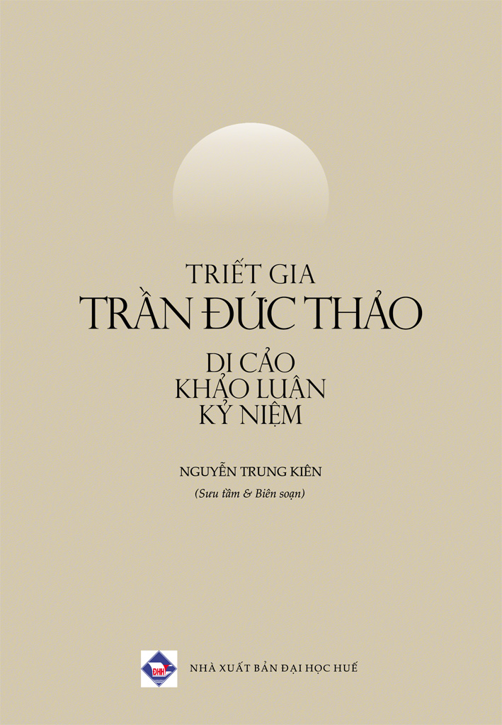 triet-gia-tran-duc-thao_-di-cao-khao-luan-ky-niem-nguyen-trung-kien