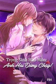 trong-sinh-hao-mon-anh-hai-dung-chay