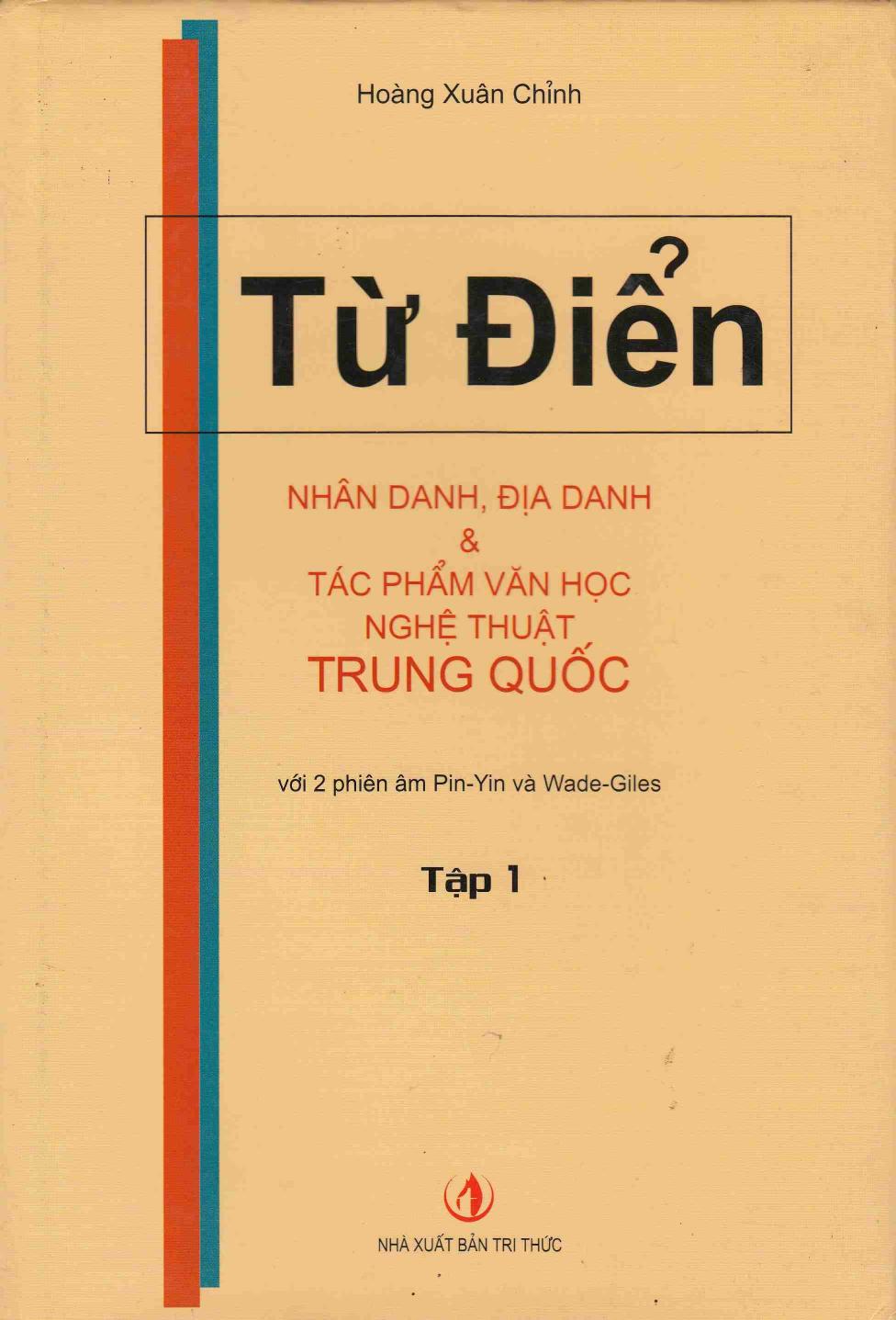 tu-dien-nhan-danh-dia-danh-va-tac-pham-van-hoc-nghe-thuat-trung-quoc-tap-1