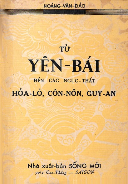 tu-yen-bai-den-cac-nguc-that-hoa-lo2c-con-non2c-guy-an-hoang-van-dao