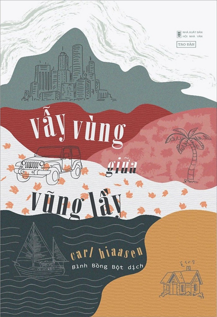 vay-vung-giua-vung-lay-carl-hiaasen-binh-bong-bot-dich